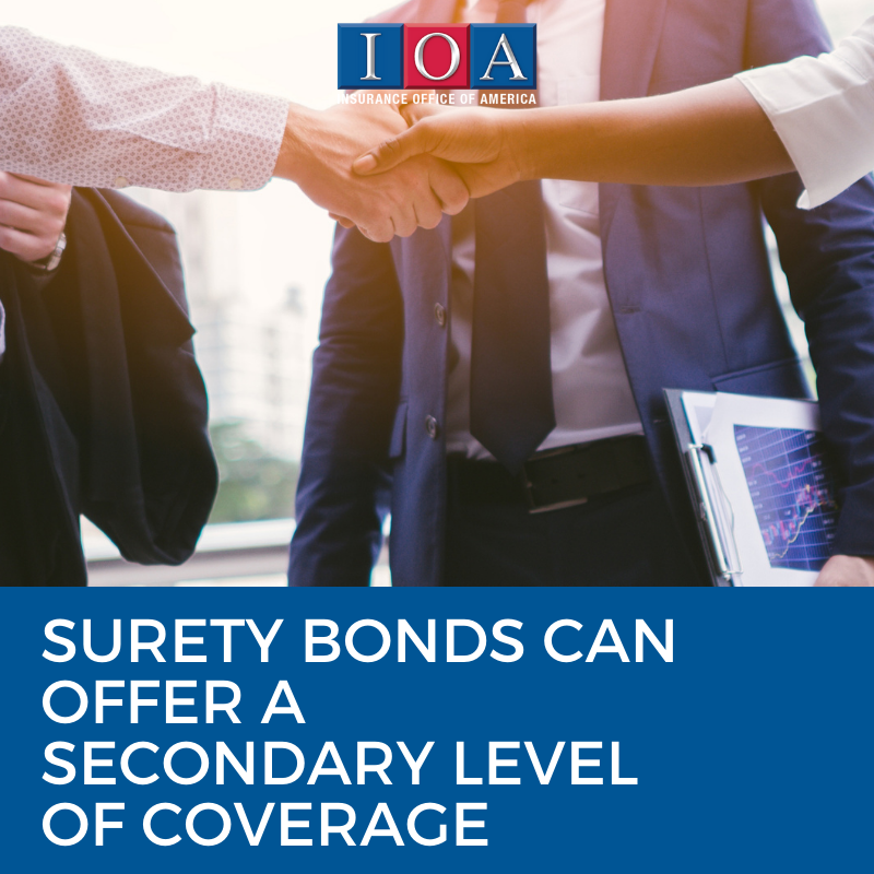 Surety Bonds Offer an Important Secondary Level of Coverage Insurance